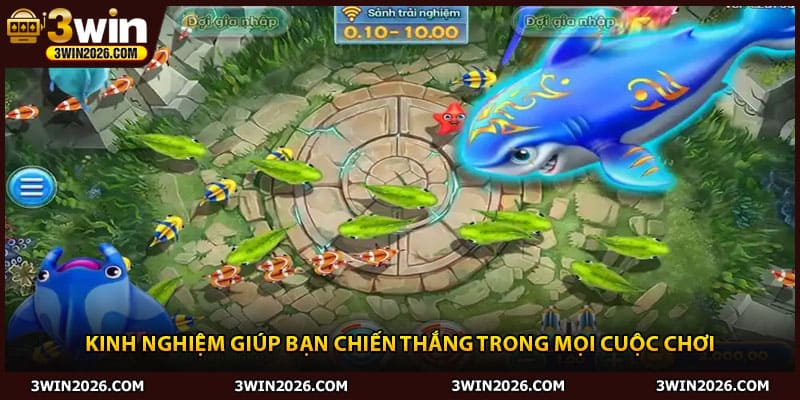 Kinh nghiệm giúp bạn chiến thắng trong mọi cuộc chơi