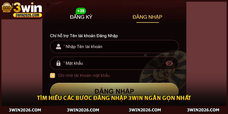 Tìm hiểu các bước đăng nhập 3win ngắn gọn nhất
