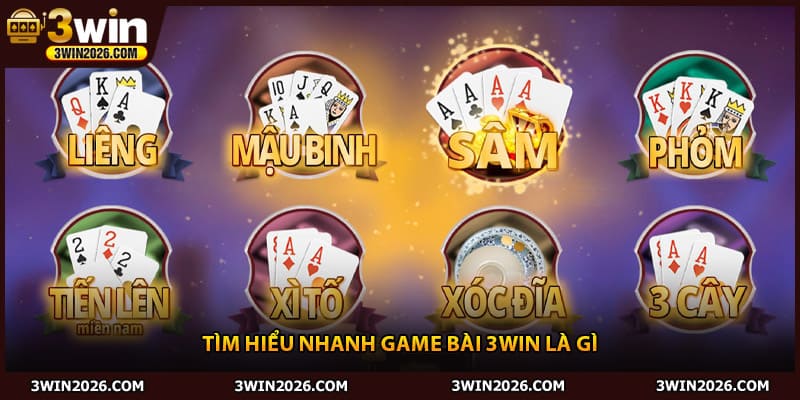 Tìm hiểu nhanh game bài 3win là gì